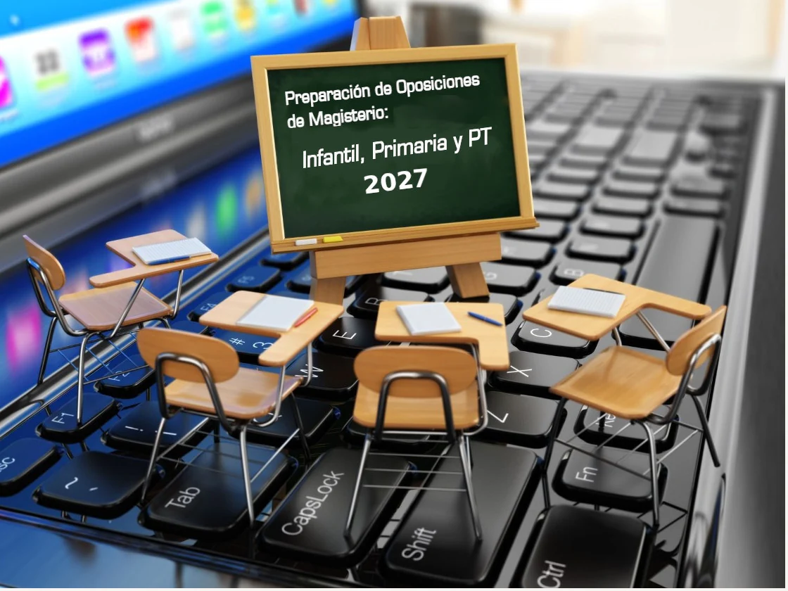Preparación de oposiciones de Magisterio Infantil, Primaria y PT 2027